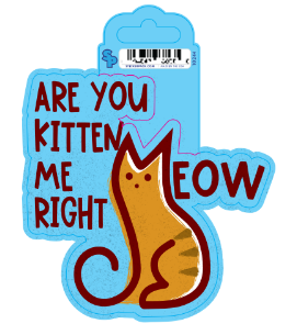 Sticker - Large - Cat Sayings - Kitten Right Meow