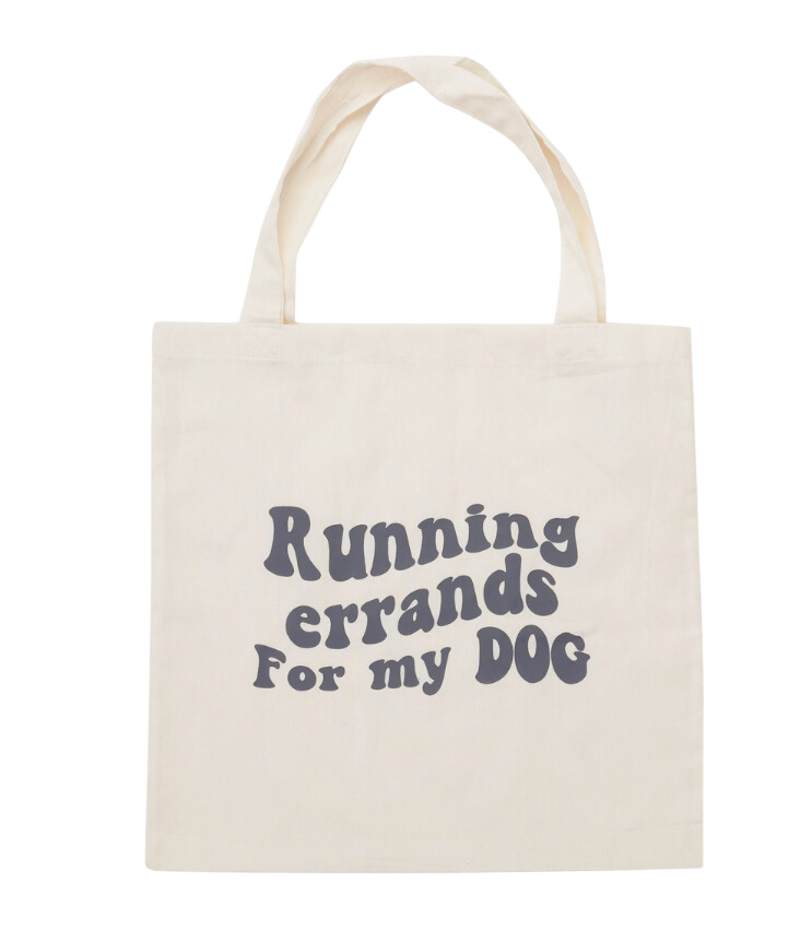 The Paws Running Errands For My Dog Tote Bag